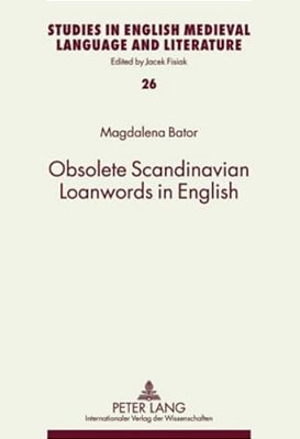 Obsolete Scandinavian Loanwords In English-..