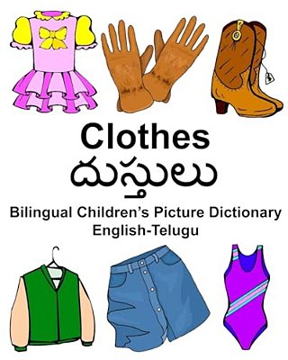 English-Telugu Clothes Bilingual Children's Picture Dictionary-..