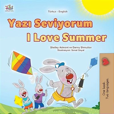 I Love Summer (Turkish English Bilingual Children's Book)-..