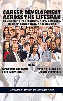 Career Counseling Across The Lifespan: Community, School, And Higher Education-..