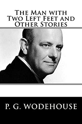 The Man With Two Left Feet And Other Stories-..