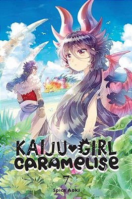 Kaiju Girl Caramelise, Vol. 7-..