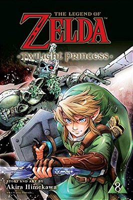 Legend Of Zelda: Twilight Princess, Vol. 8-..