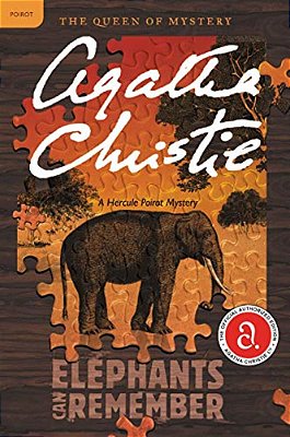 Elephants Can Remember: A Hercule Poirot Mystery: The Official Authorized Edition-..