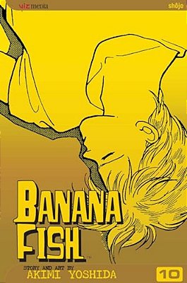 Banana Fish, Vol. 10-..