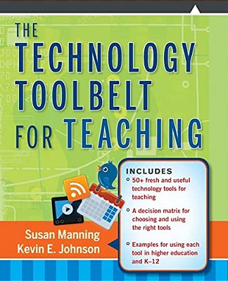 The Technology Toolbelt For Teaching-..