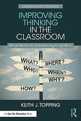 Improving Thinking In The Classroom: What Works For Enhancing Cognition-..