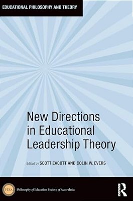 New Directions In Educational Leadership Theory-..