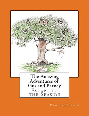 The Amazing Adventures Of Gus And Barney - Escape To The Seaside: Escape To The Seaside-..