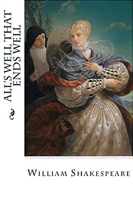 All's Well That Ends Well-..