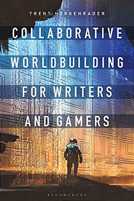 Collaborative Worldbuilding For Writers And Gamers-..