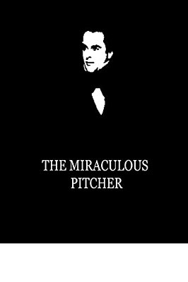 The Miraculous Pitcher-..