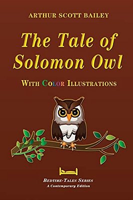 The Tale Of Solomon Owl - With Color Illustrations-..