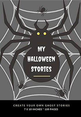 My Halloween Stories: Create Your Own Ghost Stories, 100 Pages, Graveyard Gray-..