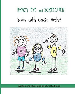 Krazy Eye And Screecher Swim With Cousin Archie: A Krazy Eye Story-..