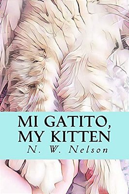 Mi Gatito, My Kitten-..