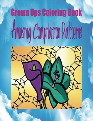 Grown Ups Coloring Book Amusing Compilation Patterns Mandalas-..