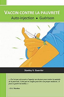 Vaccin Contre La Pauvreté: Auto-Injection - Guérison-..