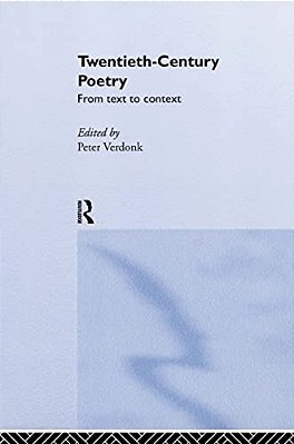 Twentieth-Century Poetry: From Text To Context-..