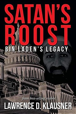 Satan's Roost: Bin Laden's Legacy-..