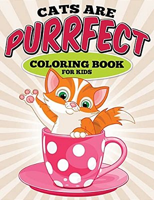 Cats Are Purrfect!-..