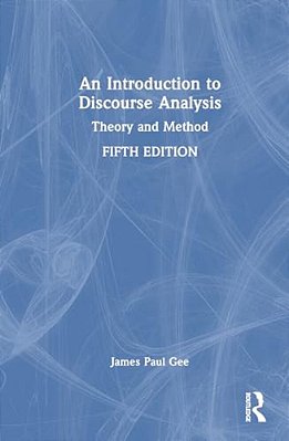 An Introduction To Discourse Analysis: Theory And Method-..
