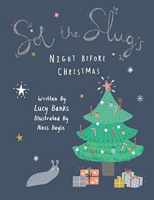 Sol The Slug's Night Before Christmas-..