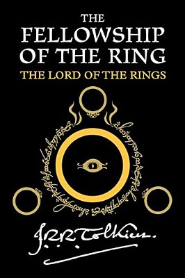 The Fellowship Of The Ring: Being The First Part Of The Lord Of The Rings-..