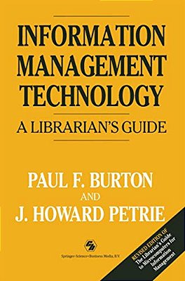 Information Management Technology: A Librarian's Guide-..