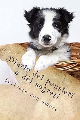Diario Dei Pensieri E Dei Segreti-..