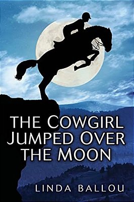 The Cowgirl Jumped Over The Moon-..