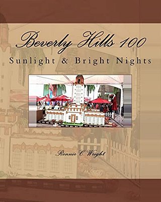 Beverly Hills 100: Sunlight & Bright Nights-..