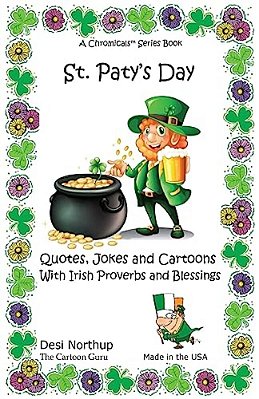 St. Paty's Day: Quotes, Jokes And Cartoons With Irish Proverbs And Blessings Quotes, Jokes And Cartoons With Irish Proverbs And Blessi-..