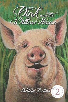 Oink And The Willow House-..