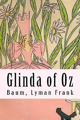 Glinda Of Oz: The Oz Books #14-..