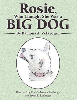 Rosie, Who Thought She Was A Big Dog-..