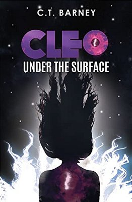 Cleo: Under The Surface (Cleo Series Book 1)-..