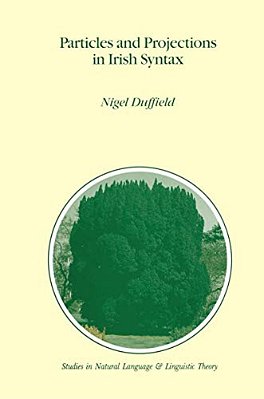 Particles And Projections In Irish Syntax-..