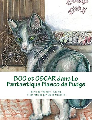 Boo Et Oscar Dans Le Fantastique Fiasco De Fudge-..