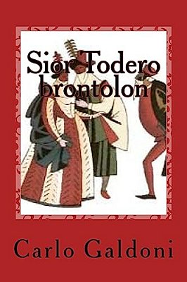 Sior Todero Brontolon-..