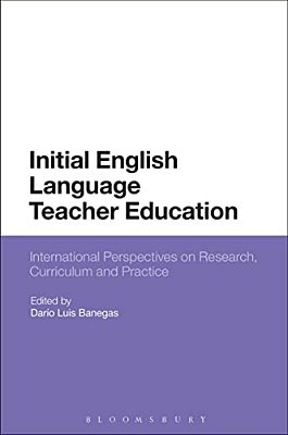 Initial English Language Teacher Education: International Perspectives On Research, Curriculum And Practice-..