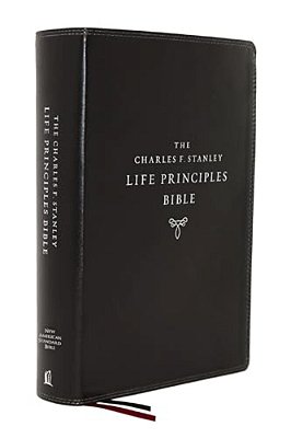 Nasb, Charles F. Stanley Life Principles Bible, 2ND Edition, Leathersoft, Black, Thumb Indexed, Comfort Print: Holy Bible, New American Standard Bible-..