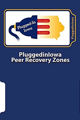 Pluggediniowa Peer Recovery Zones: A Framework For Pluggediniowa Mental Health Recovery Centers-..