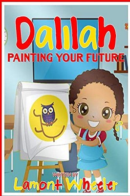 Dalilah: "Painting Your Future"-..