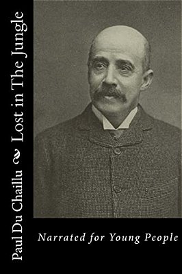 Lost In The Jungle: Narrated For Young People-..