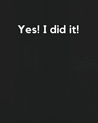 Yes! I Did It!-..