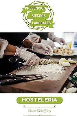 Prevencion De Riesgos Laborales: Hosteleria-..