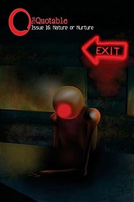 The Quotable 16 - Nature Or Nurture-..