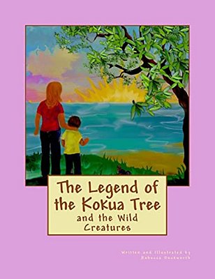 The Legend Of The Kokua Tree-..