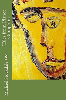 Tales From Planet Gumption: Title: Tales From Planet Gumption-..